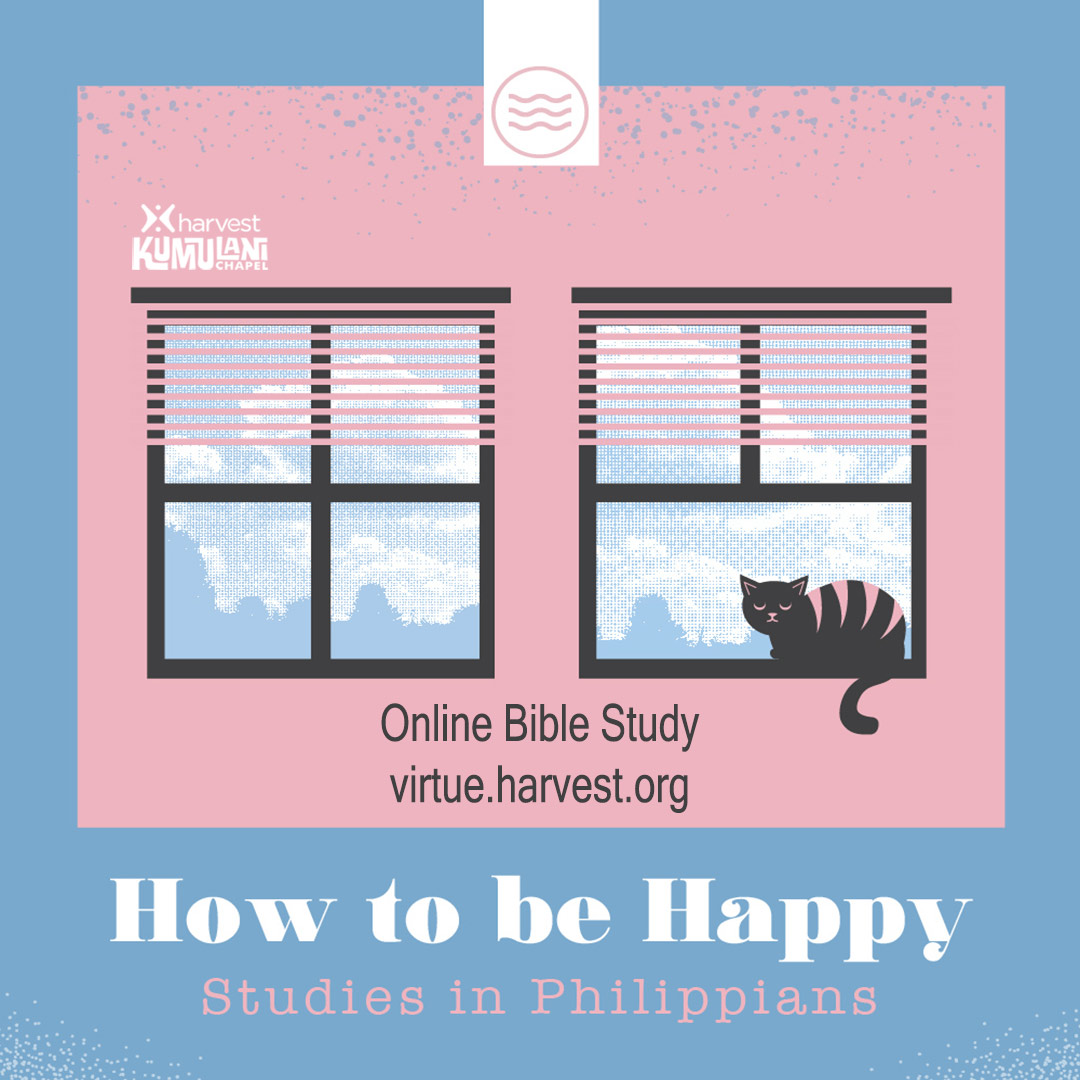 How to be Happy: Studies in Philippians