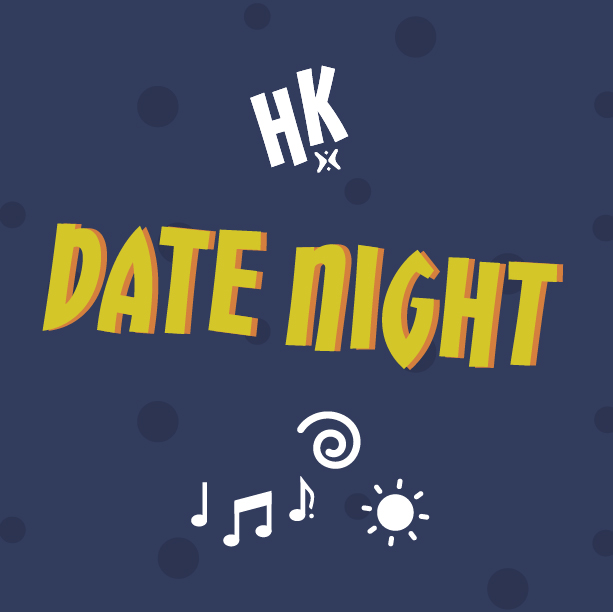 HK | Date Night