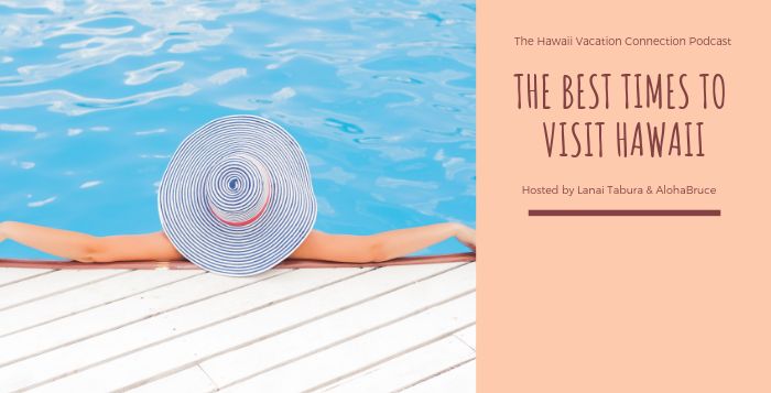 Best time to visit Hawaii