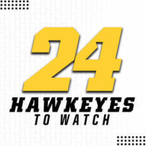 24 Hawkeyes to Watch insert