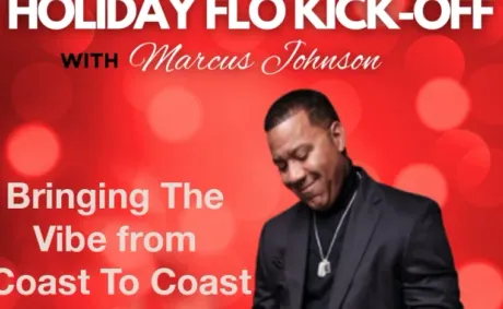 Marcus Johnson- Holidays FLO Tour Is Officially Here Bringing The Vibe from Coast To Coast