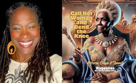 Black Author/ Storyteller Releases New Poetry Collection: "Call Her Woman and Bend the Knee"