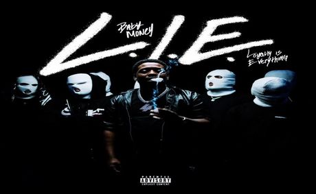 Baby Money to release “Loyalty Is Everything” album on February 27
