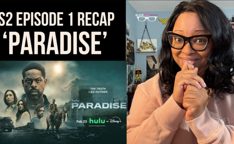‘Paradise’ Season 2, Episode 1: Welcome Back to the Chaos
