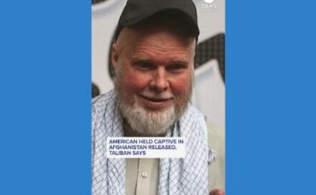 WATCH: American held captive in Afghanistan released, Taliban says