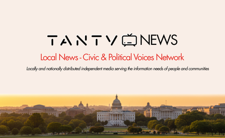 TANTV Launches Civic & Political Voices Network to Elevate Local Leaders