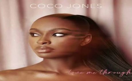 Coco Jones – “Love Me Through”