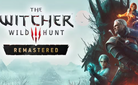 Witcher 3 Wild Hunt Remastered release date finally revealed