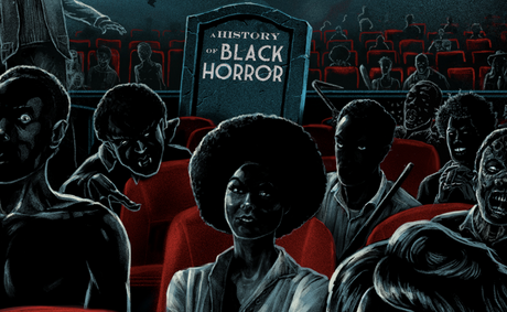 Review: ‘Horror Noire’ is a Brilliant and Definitive Documentary about the History of Black Horror