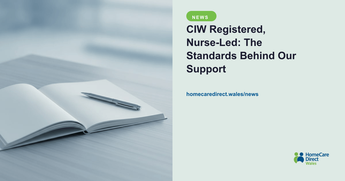CIW Registered, Nurse-Led: The Standards Behind Our Support