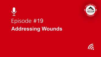 Podcast Episode 19: Addressing Wounds