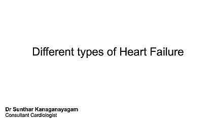 Are there different types of Heart Failure?