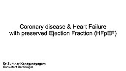 Coronary disease and Heart Failure with preserved ejection fraction