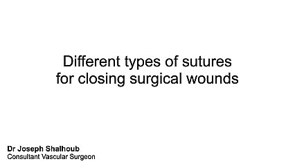 Different types of sutures for closing surgical wounds