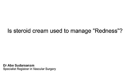 Is steroid cream used to manage redness?