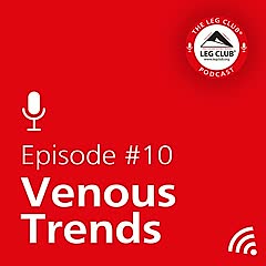 Podcast Episode 10: Venous Trends