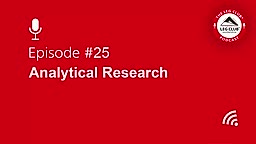 Podcast Episode 25: Analytical Research