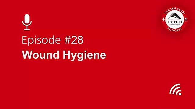 Podcast Episode 28: Wound Hygiene