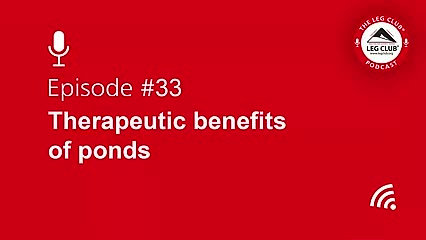 Podcast Episode 33: Therapeutic benefits of ponds
