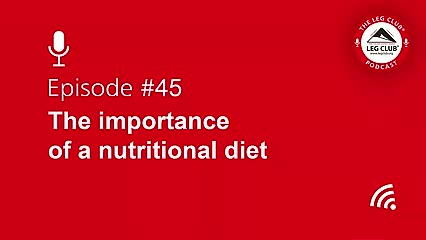 Podcast Episode 45: The importance of a nutritional diet