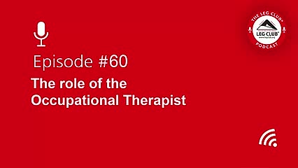 Podcast Episode 60: The role of the Occupational Therapist