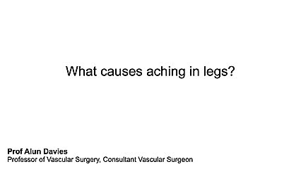 What causes aching in legs?