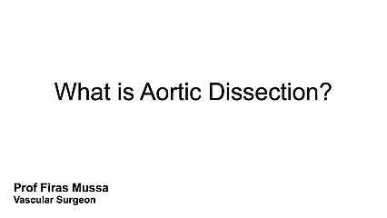 What is Aortic Dissection?