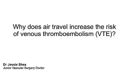 Why does air travel increase the risk of VTE?