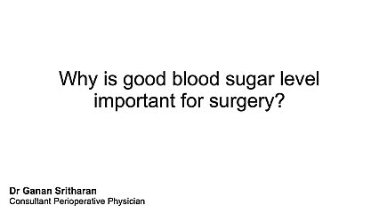 Why is good blood sugar level important for surgery?