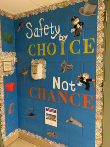 "Safety By Choice, Not Chance" painted on the wall