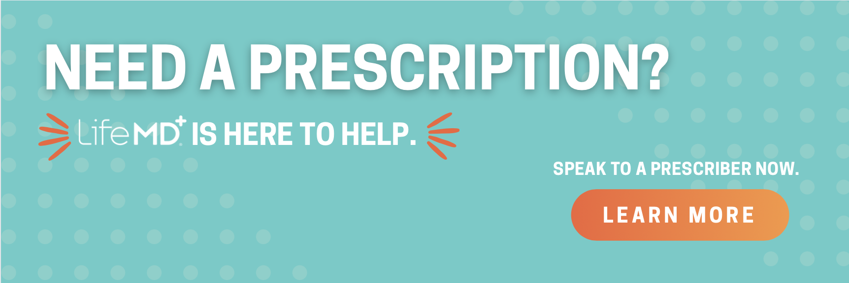 Need a prescription? Speak to a prescriber now with LifeMD