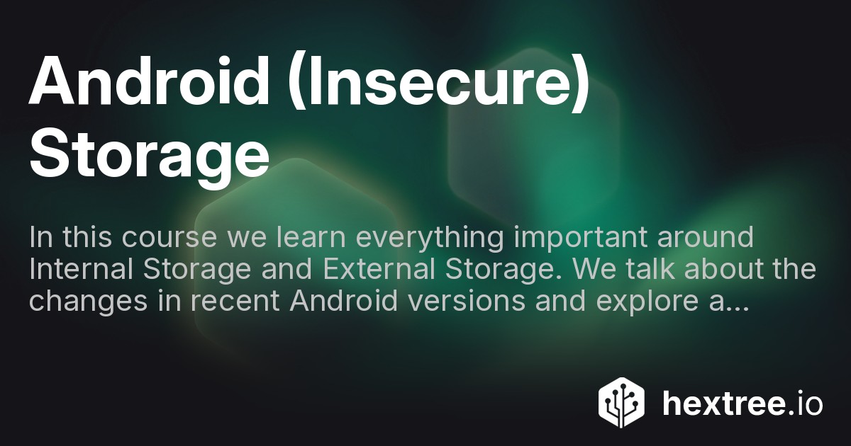 Android (Insecure) Storage