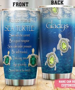 Advice From A Sea Turtle Swim With The Current Be A Good Navigator Stainless Steel Tumbler Luxury Turtle Stainless Steel Tumbler Gifts For Turtle Lovers