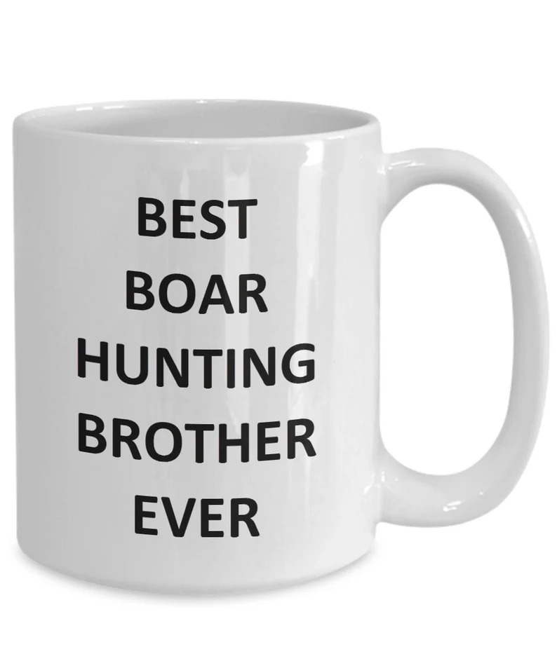 Best Boar Hunting Brother Ever Mug Gift For Boar Hunting Season
