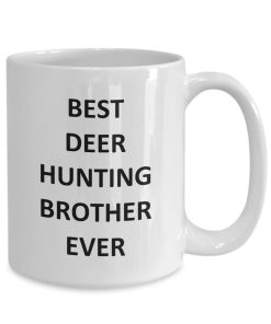 Best Deer Hunting Brother Ever