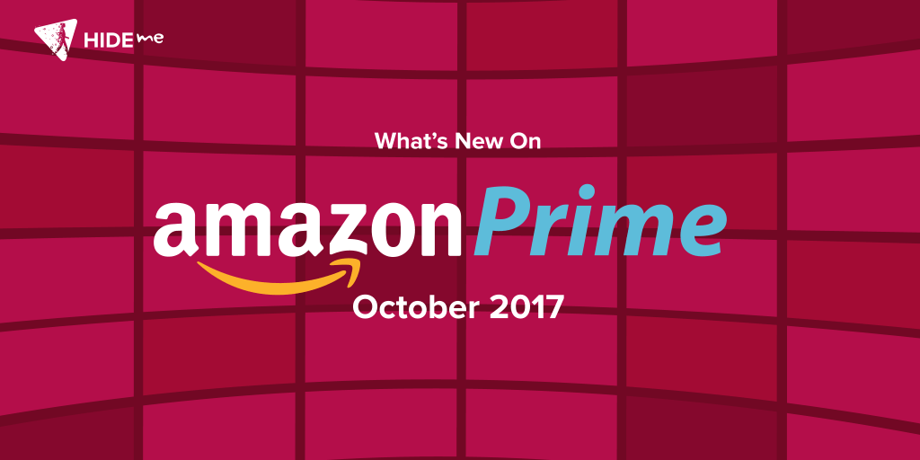 List of Movies and TV shows Coming on Amazon Prime in October