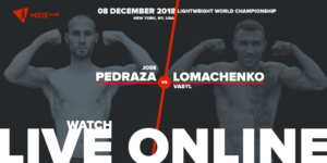 Jose Pedraza vs Vasyl Lomachenko live online