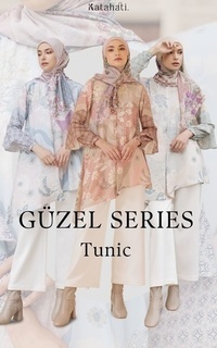 Tunic Katahati Privée - Guzel Series Tunic