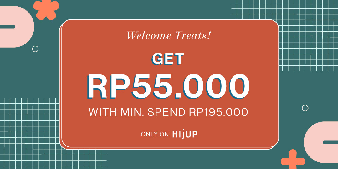 Welcome Treats! GET EXTRA Rp55.000 with Min. Spend Rp195.000