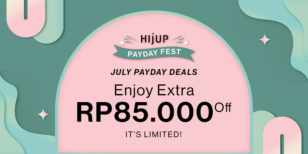 JULY PAYDAY DEALS! ENJOY EXTRA Rp85.000 OFF