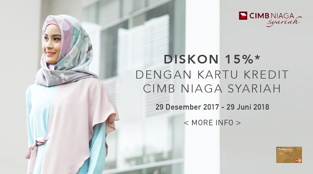 Hemat Setiap Rabu dan Jumat dengan Diskon 15% dari Kartu Kredit CIMB Niaga Syariah