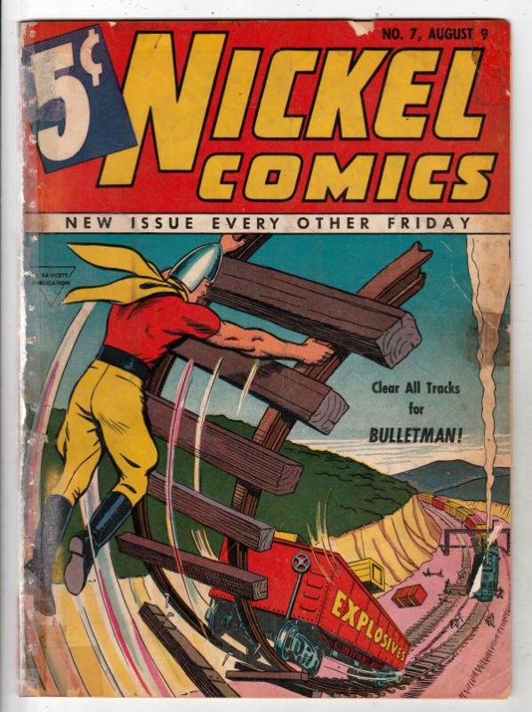 Nickel Comics #7 (Aug-40) GD- Affordable-Grade Bulletman (Jim Barr)