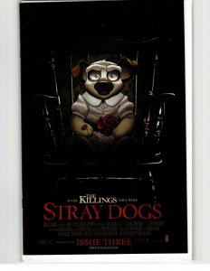 Stray Dogs #3 Cover B (2021) Stray Dogs