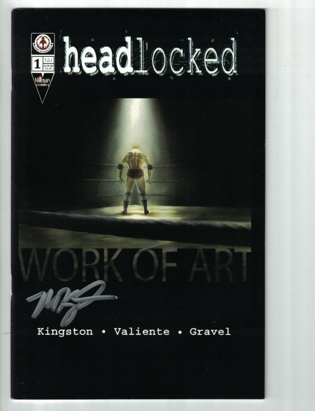 Headlocked: Work of Art #1 FN signed by Michael Kingston - Visionary Comics