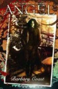 ANGEL BARBARY COAST TP VOL 01