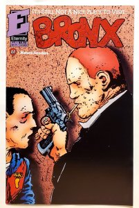 Bronx #1 (July 1991, Eternity) 6.5 FN+
