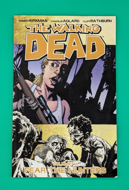 The Walking Dead Vol. 11: Fear the Hunters - Image Comics 2010