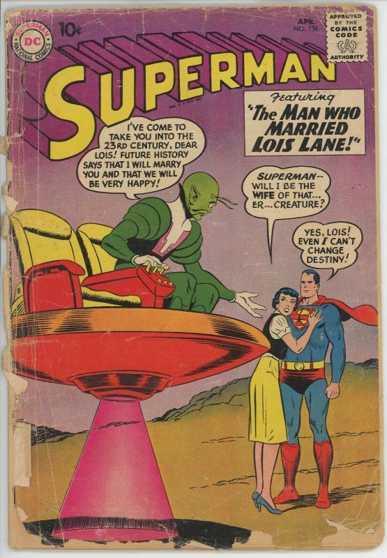 Superman #136 (1939) - 0.5 PR *The Man Who Married Lois Lane*