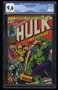 Incredible Hulk #181 CGC NM+ 9.6 White Pages 1st Appearance Wolverine!
