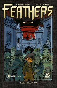 Feathers #3 FN ; Archaia | Boom! Jorge Corona